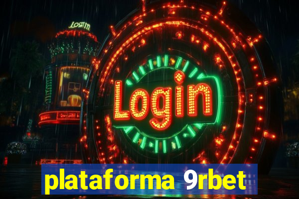 plataforma 9rbet